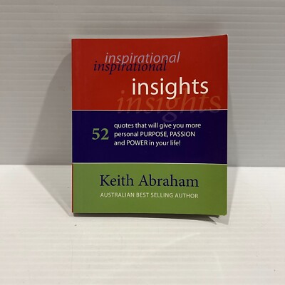 Inspirational Insights By Keith Abraham