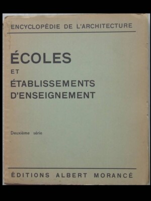 SCHULEN Nr. 2 - 1935 - LE CORBUSIER, BEAUDOUIN LODS, Prouvé, NANQUETTE, LE COEUR