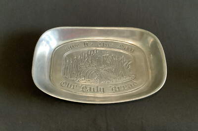 Vintage Wilton Armetale ~ Give US This Day Our Daily Bread ~ Tray 