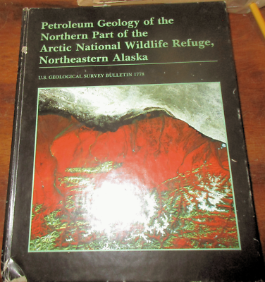 #ad #ad GEOLOGY NORTHERN ALASKA PETROLEUM GEOLOGY OF THE ARCTIC NATIONAL WILDLIFE REFUGE $13.74