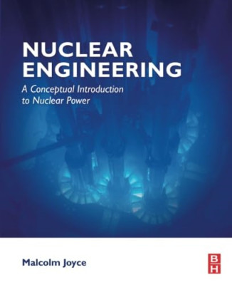 Nuclear Engineering - Paperback NEW Joyce, Malcolm 01/10/2017