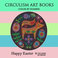 Happy Easter - Color by Number Circulism book : Superior paper e