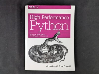 O'Reilly High Performance Python by Gorelick & Ozsvald Programming Book Good