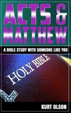 Acts & Matthew: A Bible Study With Someone Like You