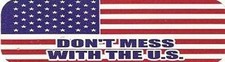 Motorcycle Sticker for Helmets or toolbox #969 Don't mess with the U.S.