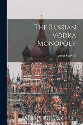 Sherwell - Russian Vodka Monopoly - New paperback or softback - 56 - X555z