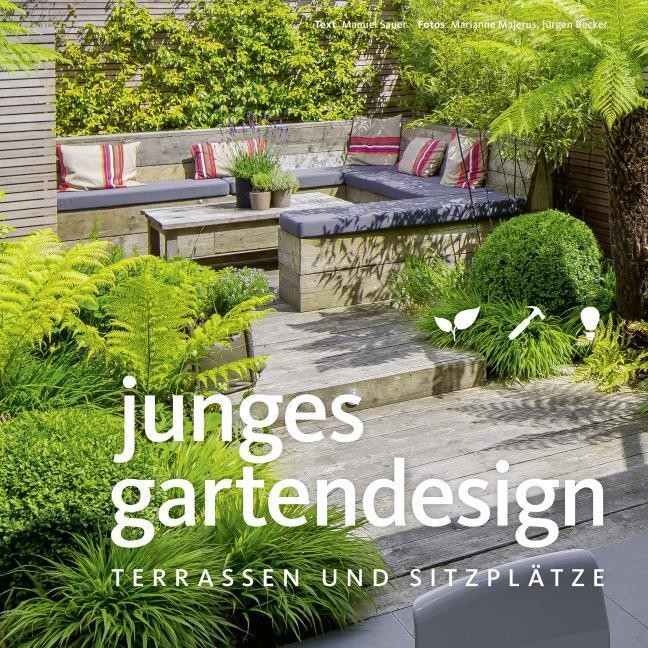 Becker Joest Volk Verlag Junges Gartendesign - Terrassen Und Sitzplätze - Bild 2
