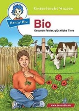 Benny Blu - Bio: Gesunde Felder, glückliche Tiere de Wirth... | Livre | état bon