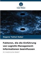 Faktoren, Die Die EinfüHrung Von Logistik-Management-Informationen Beeinflussen