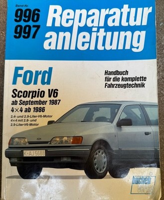Reparaturanleitung Reparaturhandbuch Ford Scorpio V6 ab Sept. 1987 