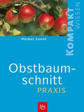 Obstbaumschnitt-Praxis ZUSTAND SEHR GUT