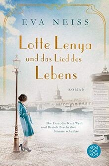Lotte Lenya und das Lied des Lebens: Die Frau, die Kurt ... | Buch | Zustand gut