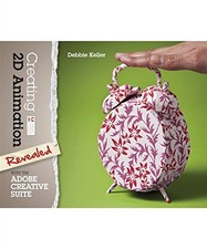 			Creating 2D Animation with Adobe CS6 (Revealed , Keller=-		