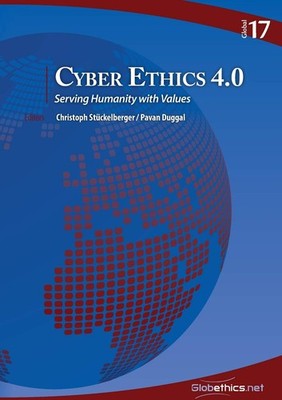 Pavan Duggal Christoph Stückelberge Cyber Ethics 4. (Paperback) (UK IMPORT)