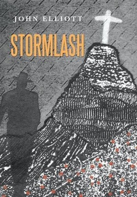 Stormlash by John Elliott (English) Hardcover Book
