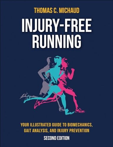 Injury-Free Running by Tom C. Michaud - - Image 5