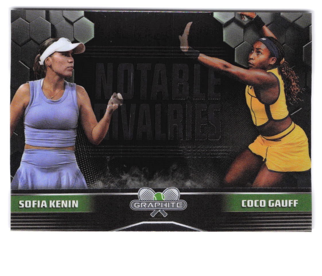 Sofia Kenin / Coco Gauff #NR-KG Tennis Cards 2024 Topps Graphite Notable Rivalries trading card — raw and PSA graded price guide