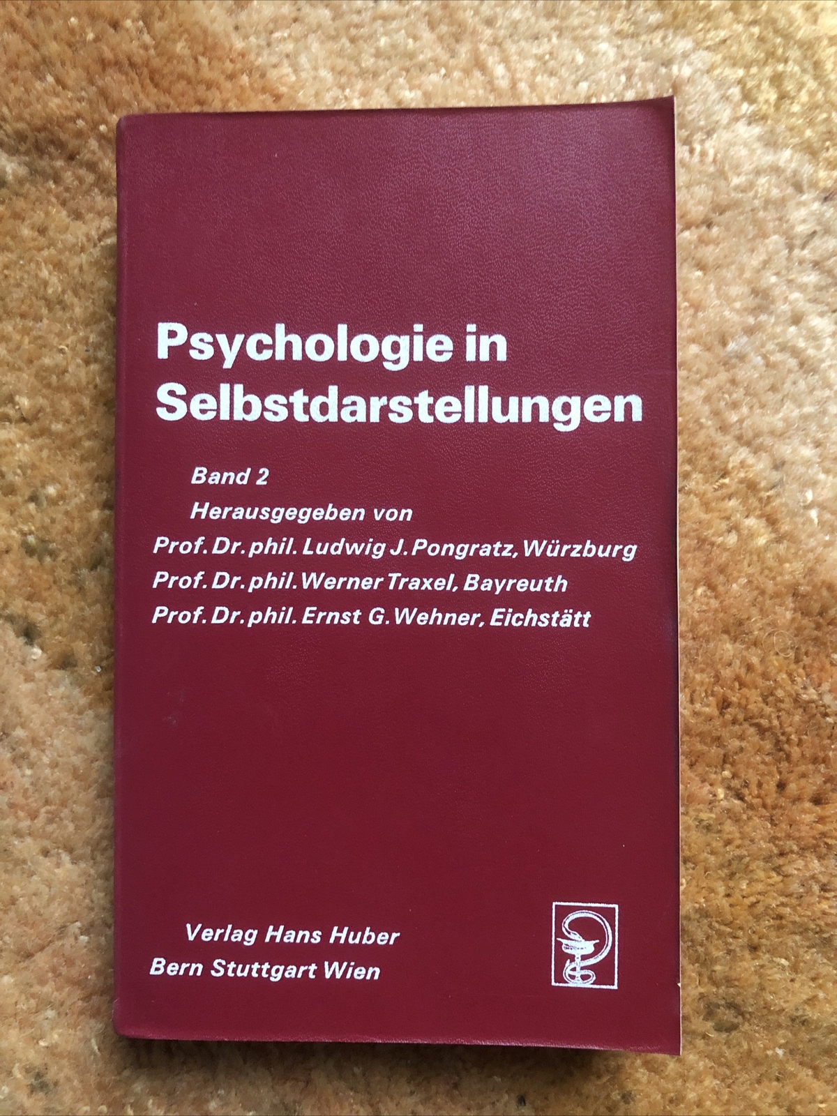 Psychologie in Selbstdarstellungen von Alexandra und Ludwig J. Pongratz - Alexandra und Ludwig J. Pongratz