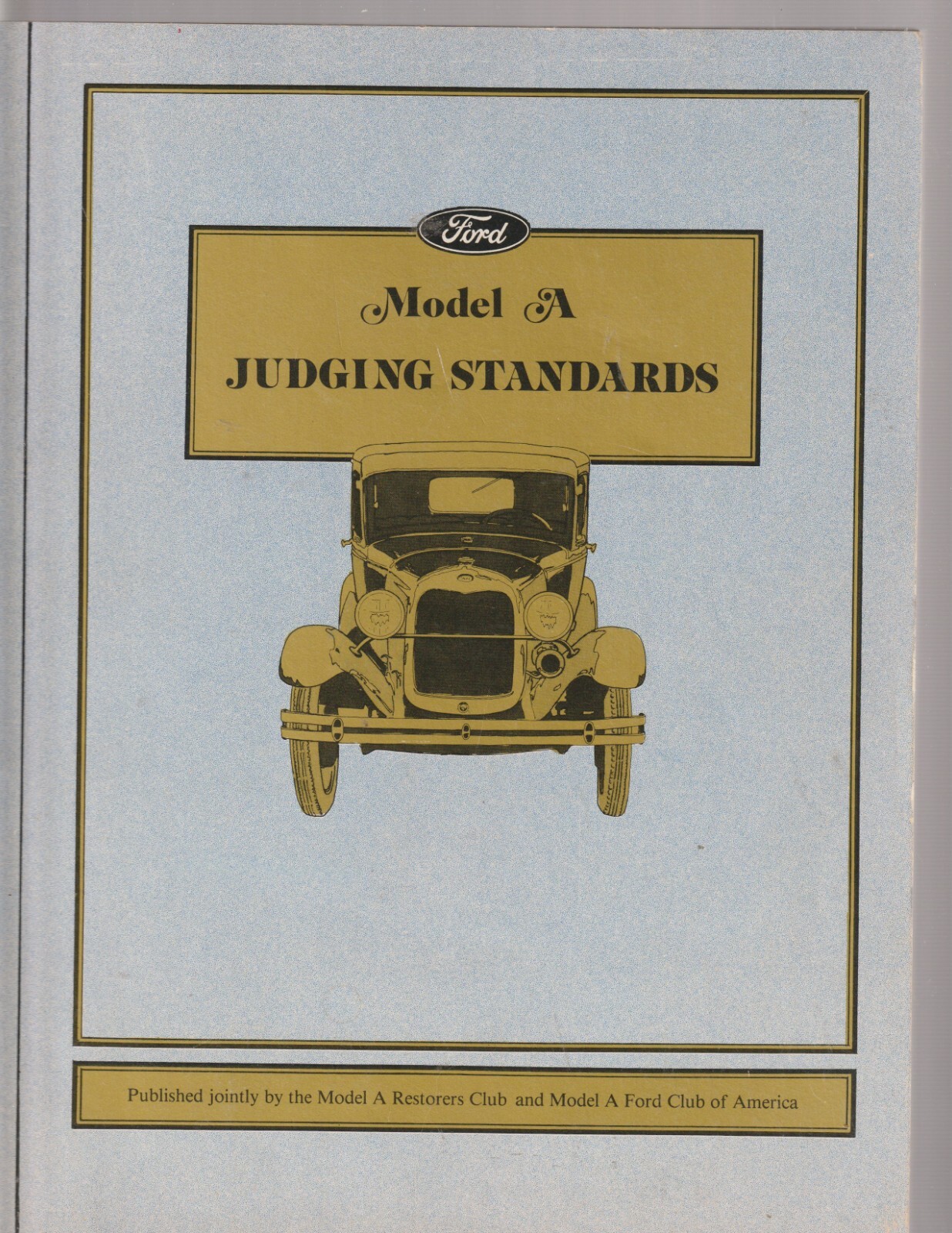 Ford Model A Judging Standards Book By Model A Restorers Club 1981 ...