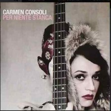 CARMEN CONSOLI - PER NIENTE STANCA - ( 2 CD ) - NUOVO - Dissigillato