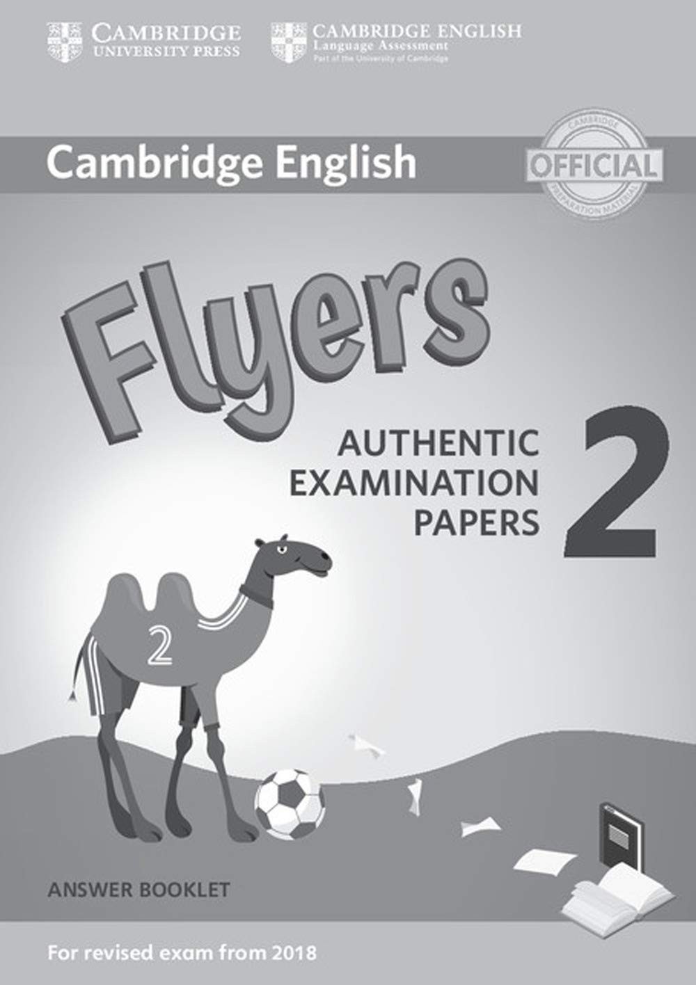 Cambridge English Young Learners 2 for Revised Exam from 2018 Flyers Answer Boo
