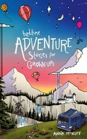 Bedtime Adventure Stories For Grown Ups Anna Mcnuff Taschenbuch Englisch 2021