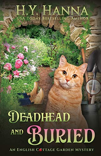 Deadhead and Buried: The English Cottage Garden Mysteries - Book