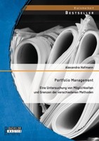 Portfolio Management: Eine Untersuchung Von MöGlichkeiten Und Grenzen Der Versch