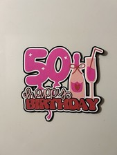 Happy 50th Birthday Scrapbook Title Handmade Paper Pieced Die Cut 50