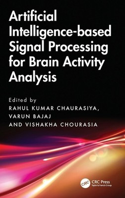 Artificial Intelligence-based Signal Processing for Brain Activity Analysis Varu