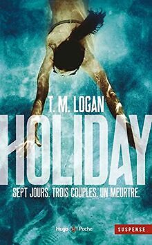 Holiday von Logan, T.m. | Buch | Zustand sehr gut