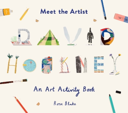 Rose Blake Meet the Artist: David Hockney (Tascabile) Meet the Artist