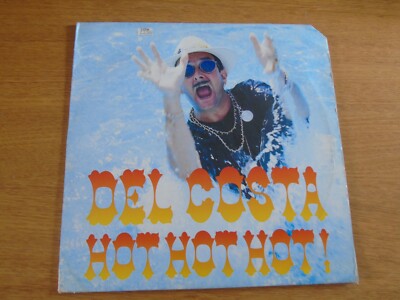 DEL COSTA - Hot Hot Hot - Original 1992 UK 3-Track 12'' Vinyl Single
