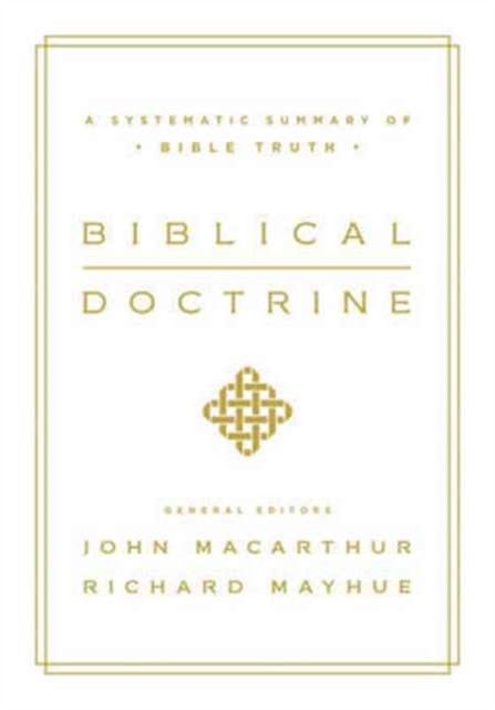 Biblical Doctrine : A Systematic Summary Of Bible Truth John Macarthur - Image 4