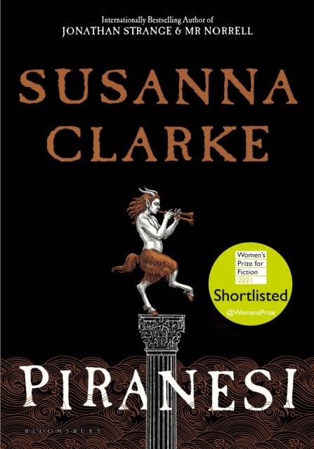 Piranesi WINNER OF THE WOMEN'S PRIZE 2021 by Susanna Clarke (Hardback Book)