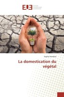 La Domestication Du VéGéTal Sophie Hombert