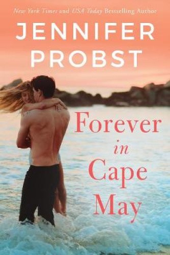 Forever in Cape May (Sunshine Sisters The) by Probst, Jennifer [Paperback]