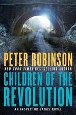 Children of the Revolution: An Inspe..., Peter Robinson