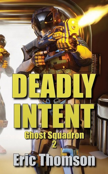Eric Thomson | Deadly Intent | Taschenbuch | Englisch (2020) | EAN 9781989314319-image