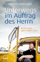 Unterwegs Im Auftrag Des Herrn Carsten LeinhäUser