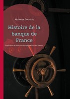 Alphonse Courtois | Histoire De La Banque De France | Taschenbuch | FranzöSisch