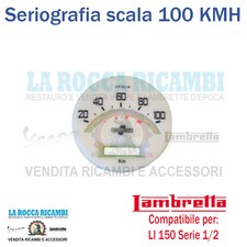 Serigrafia Contachilometri Scala 100 KMH Lambretta LI 150 Serie 1/2