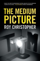 The Medium Picture | Roy Christopher | Taschenbuch | Einband - Flex.(Paperback)