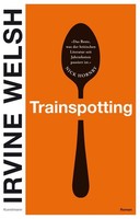 Trainspotting, Irvine Welsh