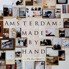Amsterdam: Made by Hand by