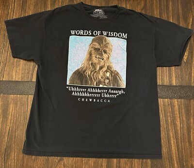 Star Wars Chewbacca Words Of Wisdom  T-Shirt Men s Extra Large