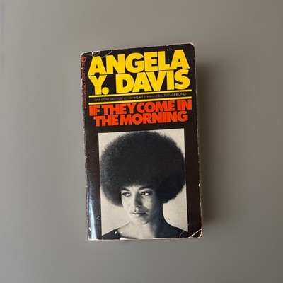 IF THEY COME IN THE MORNING Angela Y. Davis 1971 Signet PB 1st/1st