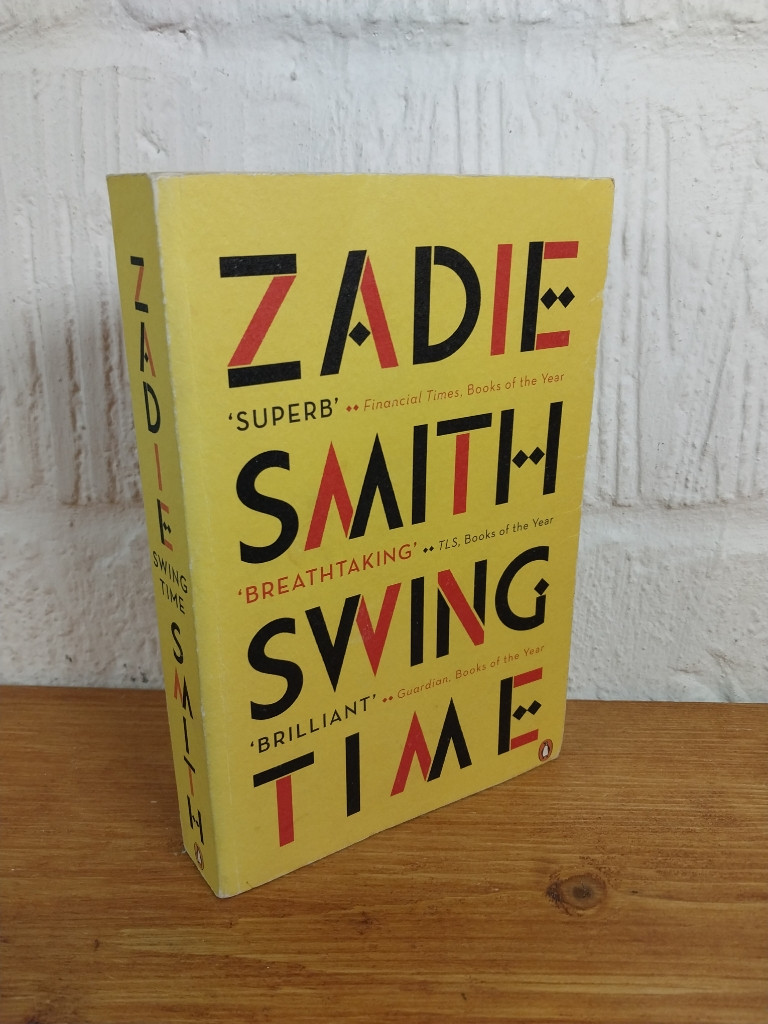 Swing Time — Zadie Smith