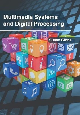 Multimedia Systems and Digital Processing (Hardback)
