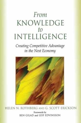 From Knowledge to Intelligence - Paperback, by Rothberg Helen N.; - Very Good